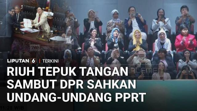 [FULL] UU PPRT Resmi Disahkan di Paripurna DPR, Jadi Kado Indah Hari Kartini | Liputan 6