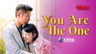 You Are the One
