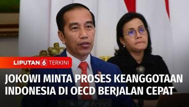 Menkeu Ungkap Alasan Indonesia Ingin Jadi Anggota OECD | Liputan 6