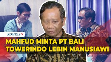 Mahfud MD Minta PT Bali Tower Lebih Manusiawi ke Sultan Rifat Korban Terjerat Kabel Optik di Jaksel