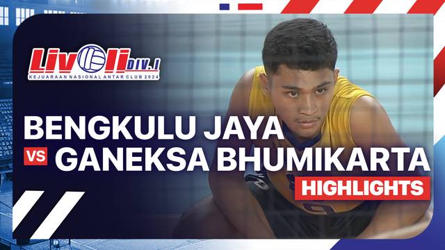 Putra: Bengkulu Jaya vs Ganeksa Bhumikarta - Highlights | Livoli Divisi 1 2024