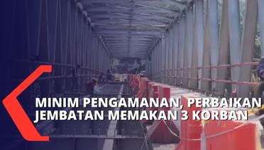 Memakan Tiga Korban, Perbaikan Jembatan di Sukabumi Kini Dipasang Pengaman