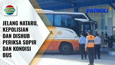 Jelang Libur Nataru, Kondisi Bus Diperiksa dan Sejumlah Sopir Bus Jalani Tes Urine | Patroli