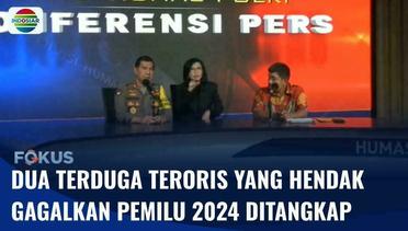 Densus 88 Tangkap 2 Terduga Teroris yang Berencana Gagalkan Jalannya Pemilu 2024 | Fokus