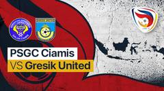 Full Match - PSGC Ciamis vs Gresik United | Liga 3 Nasional 2021/22
