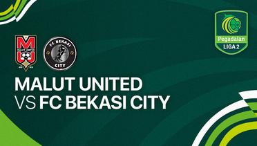 Malut United vs FC Bekasi City - Full Match | Liga 2 2023/24