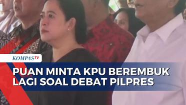 Skema Debat Pilpres Berubah, DPR Minta KPU dan Kandidat Capres-Cawapres Berembuk Lagi
