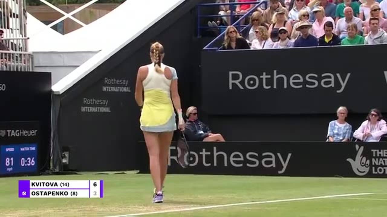 Match Highlights Petra Kvitova vs Jelena Ostapenko WTA Rothesay
