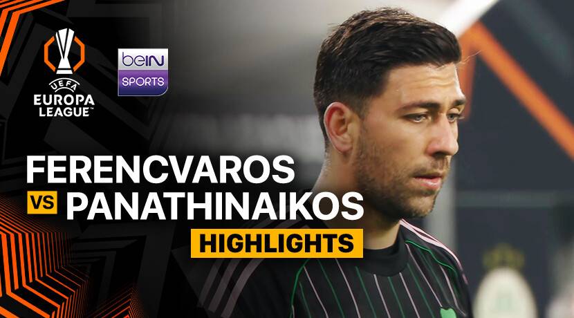 Ferencvaros vs Panathinaikos FC