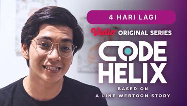 Code Helix - Vidio Original Series | 4 Hari Lagi