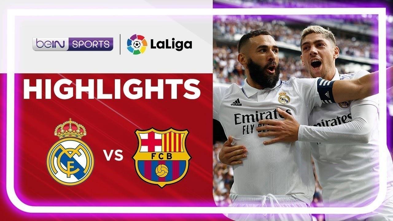 Match Highlights Real Madrid Vs Barcelona Laliga Santander 20222023 Vidio