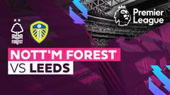 Full Match - Nottingham Forest vs Leeds | Premier League 22/23