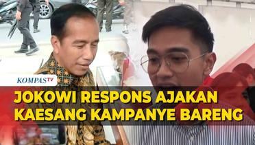 Jokowi Respons Ajakan Kaesang Kampanye Bareng PSI: Saya Sudah Diajak Bolak-Balik