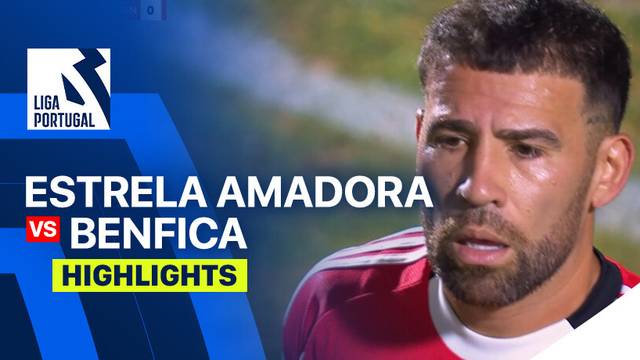 Estrela Amadora vs Benfica - Highlight | Liga Portugal 2025/26