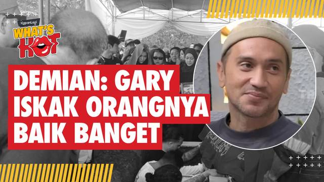 Syok Gary Iskak Meninggal. Demian: Orangnya Baik Banget, Pengen Semua Orang Happy