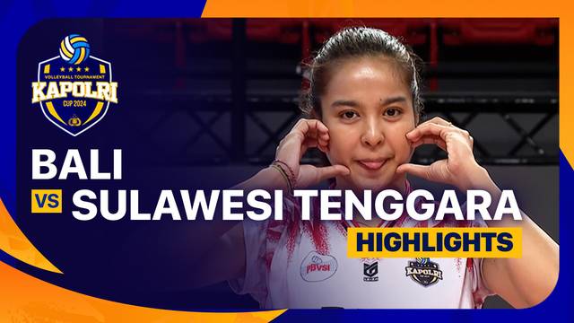 Putri: Bali vs Sulawesi Tenggara - Babak 8 Besar - Highlights | Kapolri Cup 2024