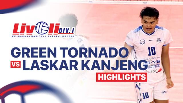 Putra: Green Team Tornado vs Laskar Kanjeng Pacitan - Highlight | Livoli Divisi 1 2025