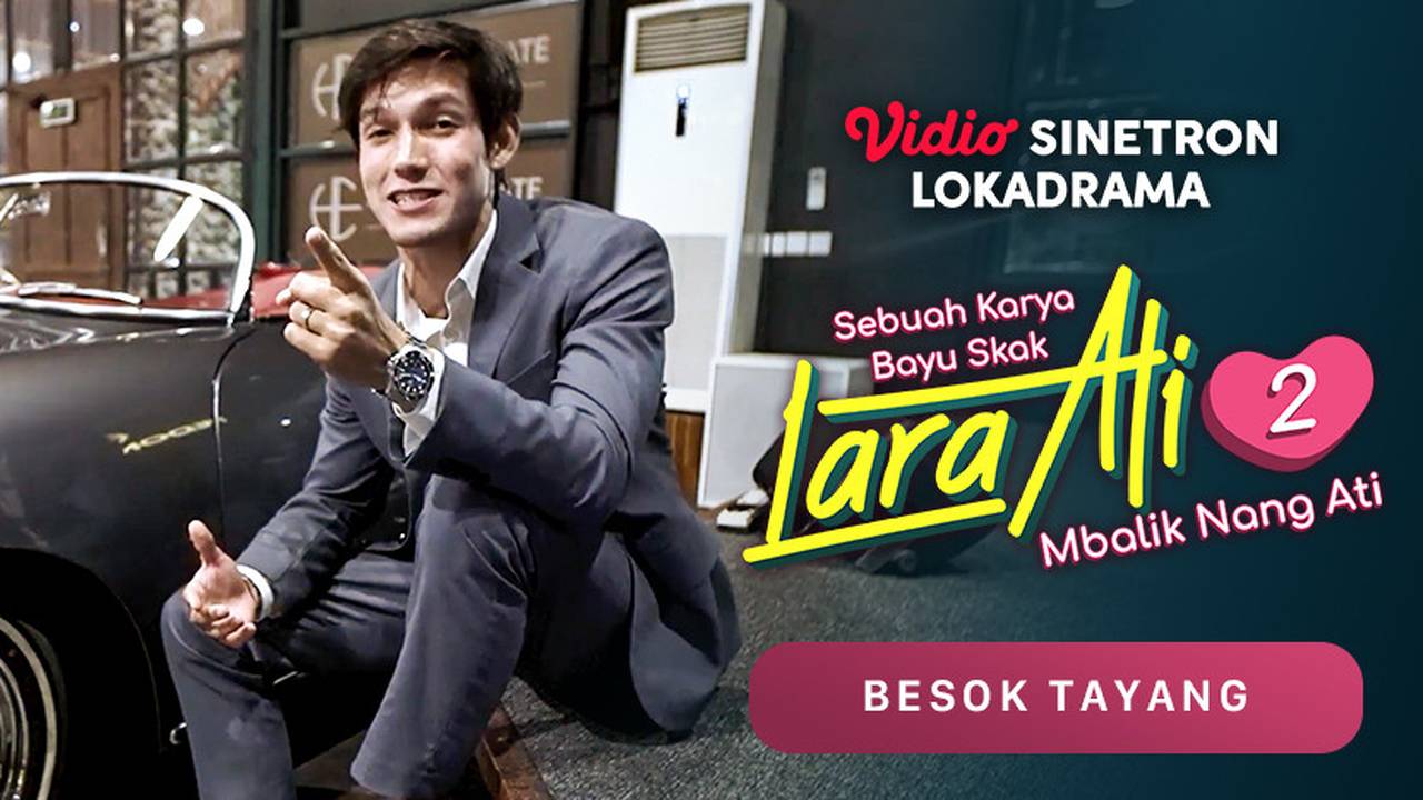 Lara Ati 2 Lara Ati 2 Vidio Besok Tayang (2023) Vidio