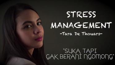 Stress Management - Suka Tapi Gak Berani Ngomong