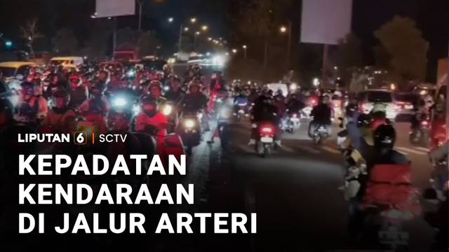 Kepadatan di Jalur Arteri | Liputan 6