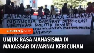 Tolak Uji Materi oleh MK, Unjuk Rasa Aliansi Pemuda Sulawesi Selatan Diwarnai Kericuhan | Liputan 6