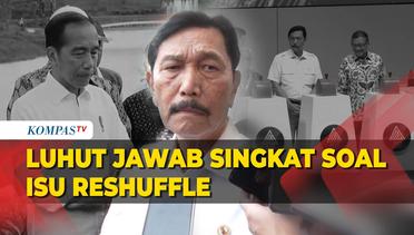 Jawaban Singkat Luhut Saat Ditanya soal Isu Reshuffle Kabinet Jokowi