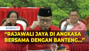 Buka Pertemuan PDIP-Perindo, Sekjen Hasto: Rajawali Jaya di Angkasa Bersama Banteng!