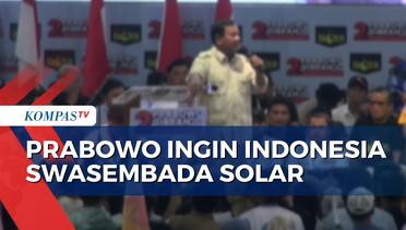 Janji Wujudkan Swasembada Solar, Prabowo: Negara akan Hemat Rp400 Triliun