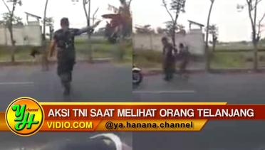 Melihat Orang Telanjang di Jalan, Anggota TNI ini Lakukan Hal Tak Terduga, Tonton Videonya!
