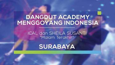 Ical DA3 dan Sheila Susanti - Malam Terakhir (DAMI 2016 - Surabaya)