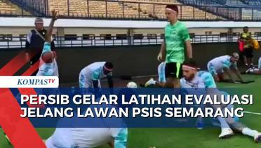 Jelang Lawan PSIS Semarang, Persib Bandung Gelar Latihan Evaluasi!