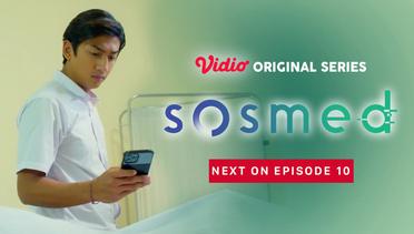 Sosmed  - Vidio Original Series | Next On Episode 10