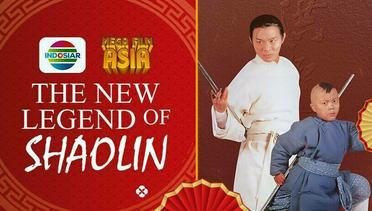 Mega Film Asia : New Legend of Shaolin - 25 Maret 2024