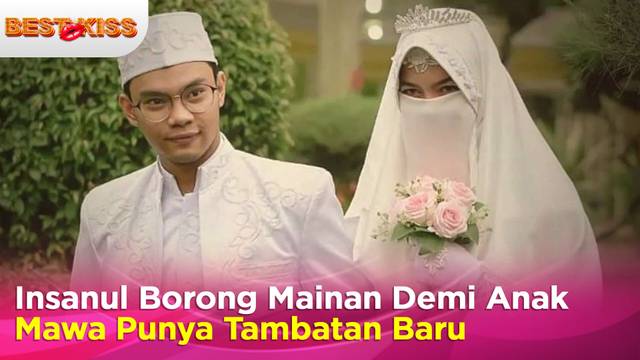 Insanul Fahmi Rindu Anak dan Borong Mainan, Hingga Mawa yang Didekati Pria Asal Dubai | Best Kiss