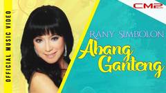 Rany Simbolon - Abang Ganteng (Official Music Video)