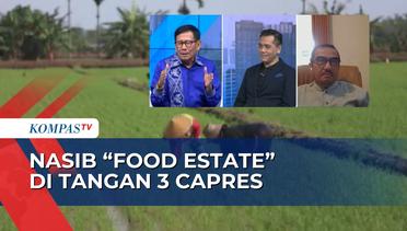 Anies Kritik Soal Food Estate, Bagaimana Gagasan dari Kubu Prabowo dan Ganjar?