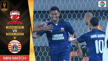 Madura United FC vs Persija Jakarta - Mini Match | Piala Presiden 2024