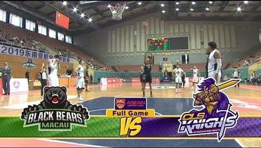 FULL GAME Macau Black Bears VS CLS Knights Indonesia