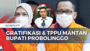 Mantan Bupati Probolinggo dan Suaminya Jadi Tersangka Gratifikasi dan TPPU Senilai Rp149 Miliar