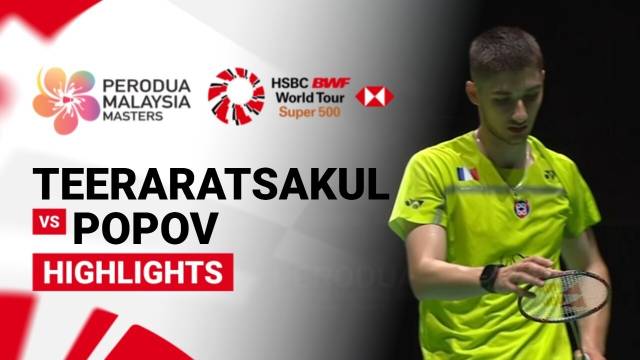 Panitchapon Teeraratsakul (THA) vs Christo Popov (FRA) - Men's Singles Semifinal | PERODUA Malaysia Masters 2026 - Highlight | Perodua Malaysia Masters 2026