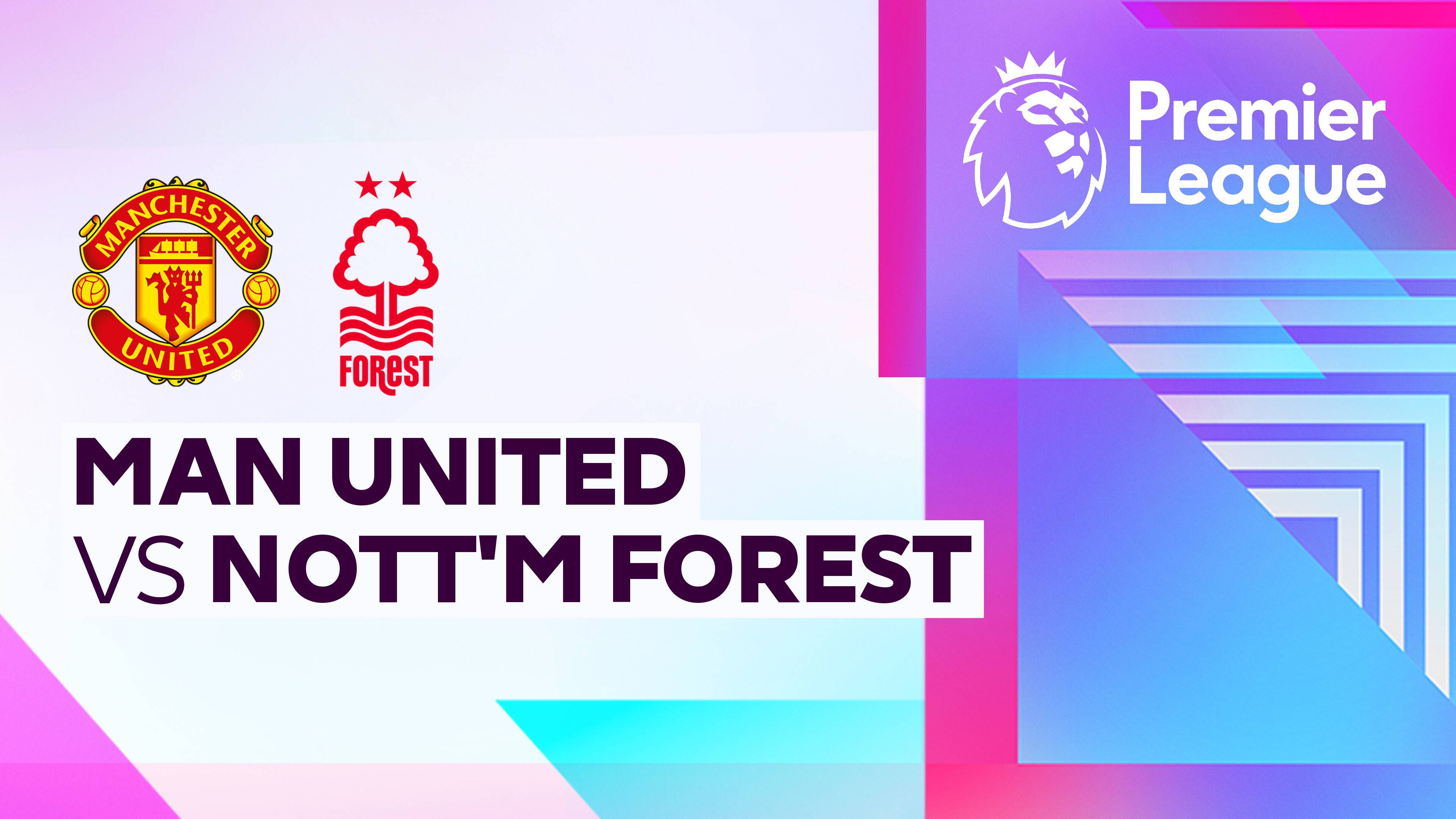 Man United vs Nottingham Forest