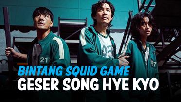 Bintang Squid Game Kalahkan Kepopuleran Song Hye Kyo di Instagram