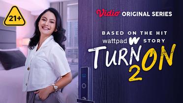Turn On 2 - Vidio Original Series | Ria