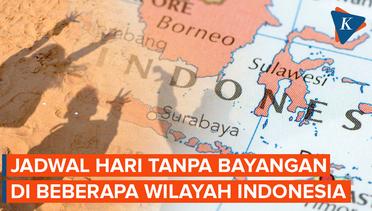 Hari Tanpa Bayangan Hadir di Indonesia, Simak Jadwalnya!