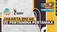 Full Match | Final Four: Jakarta BNI 46 vs Jakarta Pertamina Pertamax | PLN Mobile Proliga Putra 2022