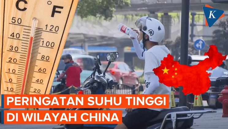 Nonton Video Gelombang Panas Di China Terbaru | Vidio