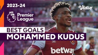 Gol Terbaik Mohammed Kudus (Ghana) | Premier League 2023/24