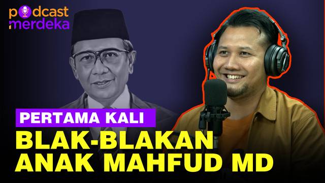 Sisi Lain Cawapres Mahfud MD yang Mengejutkan - PODCAST MERDEKA [S1E3]