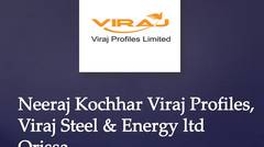 Neeraj Kochhar Viraj Group, Viraj Stainless Steel Fasteners