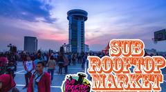 Sub Rooftop Market Vol.2 Siola Surabaya